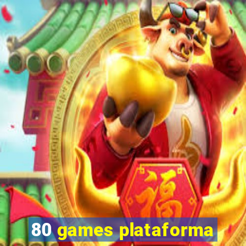 80 games plataforma